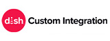 DISH Custom Integration