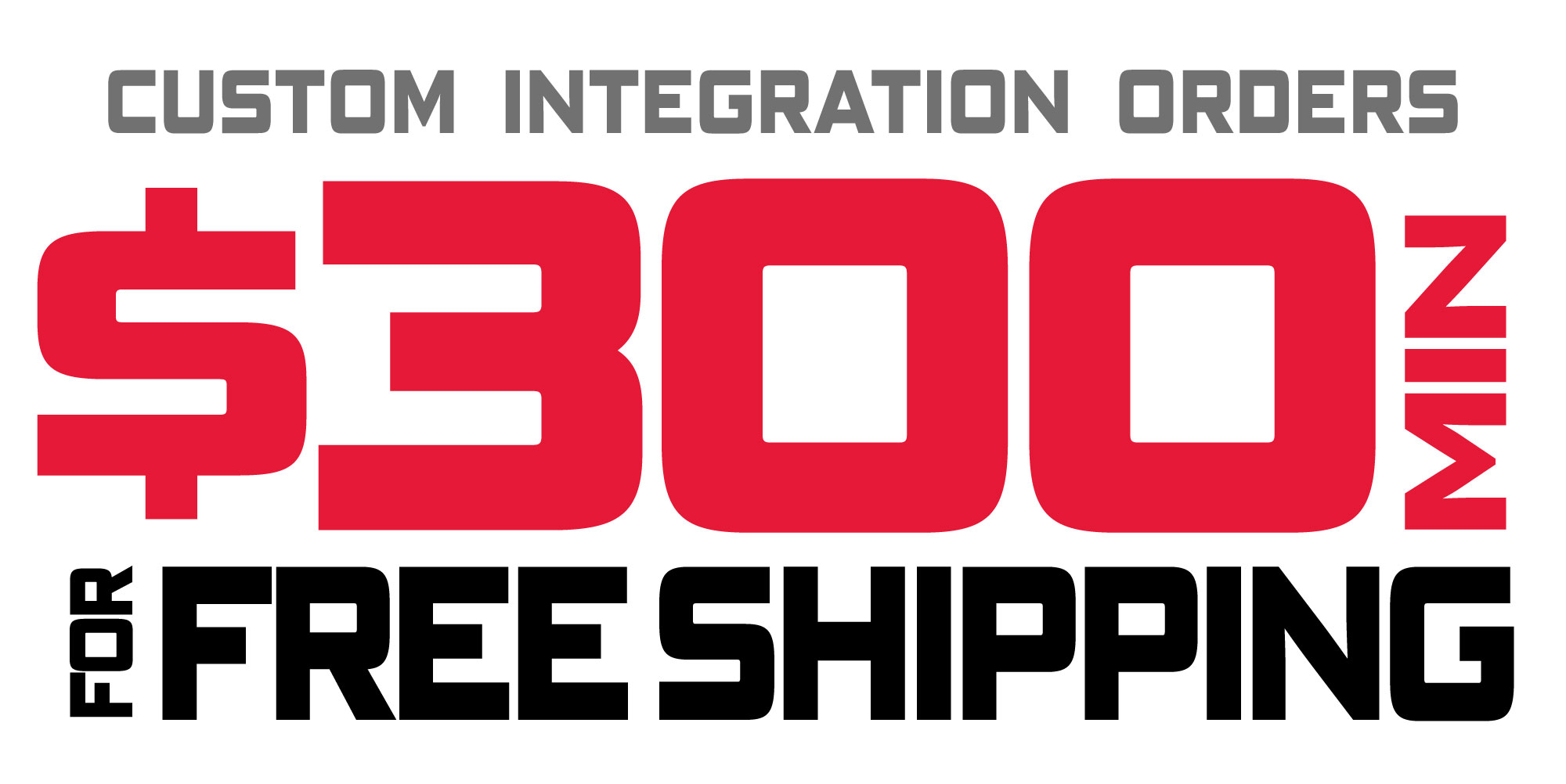 CI orders $300 minimum for free shipping